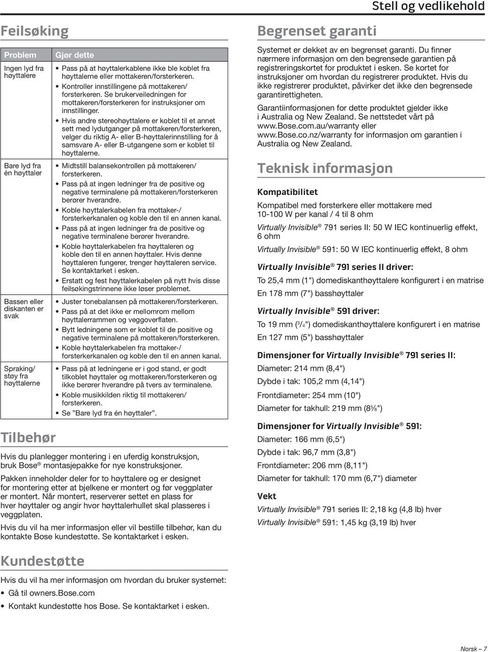 Se brukerveiledningen for mottakeren/forsterkeren for instruksjoner om innstillinger.