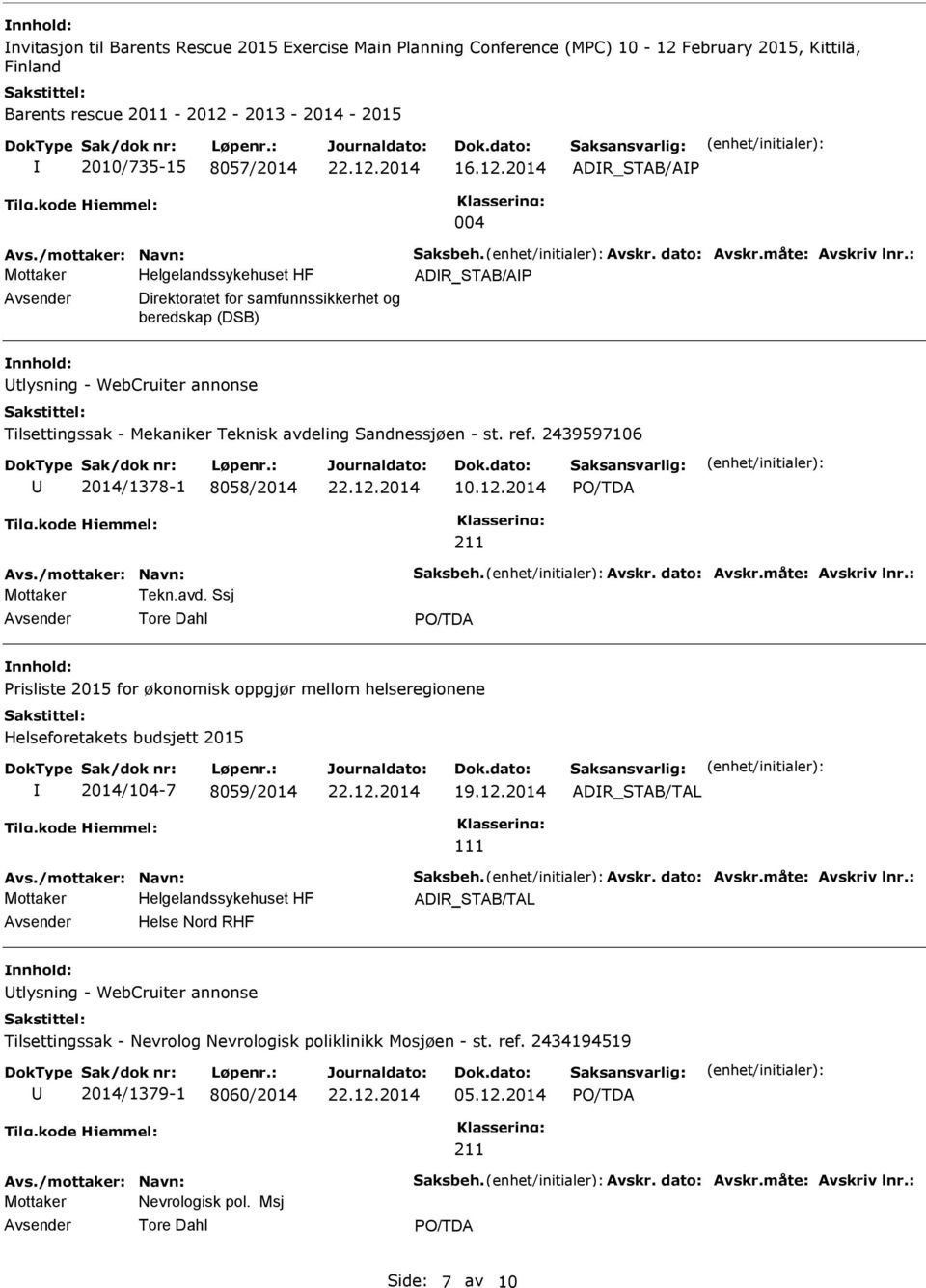 : ADR_STAB/AP Direktoratet for samfunnssikkerhet og beredskap (DSB) tlysning - WebCruiter annonse Tilsettingssak - Mekaniker Teknisk avdeling Sandnessjøen - st. ref.