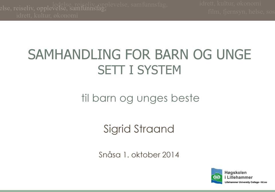 barn og unges beste