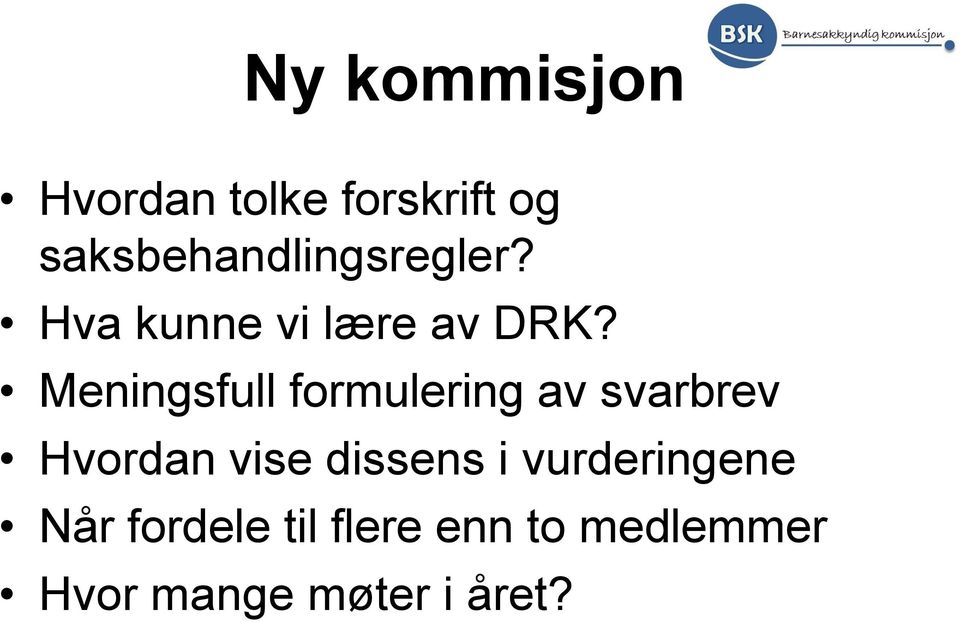 Meningsfull formulering av svarbrev Hvordan vise