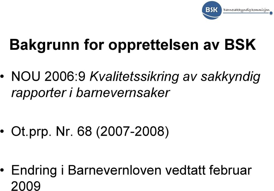 barnevernsaker Ot.prp. Nr.