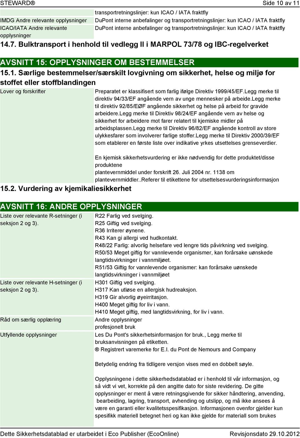 Bulktransport i henhold til vedlegg II i MARPOL 73/78 og IBC-regelverket AVSNITT 15