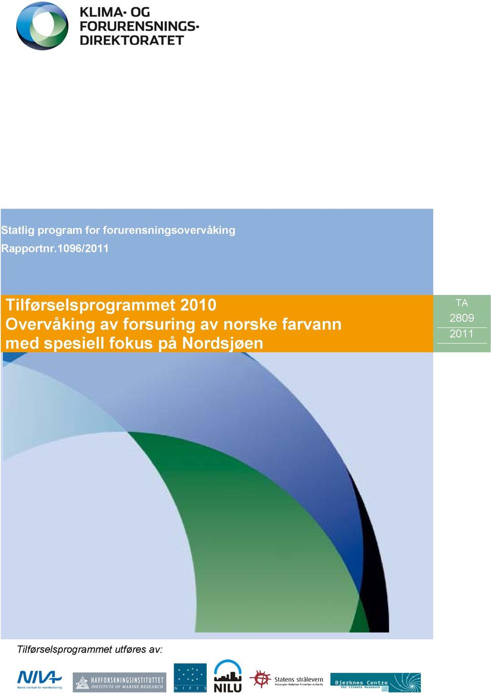 1096/2011 Tilførselsprogrammet 2010 Overvåking av