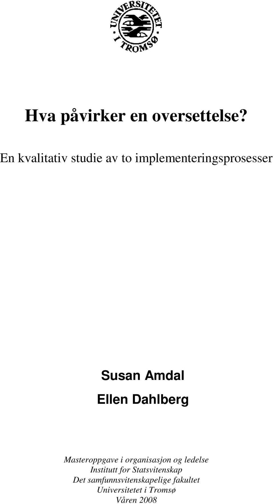 Amdal Ellen Dahlberg Masteroppgave i organisasjon og ledelse