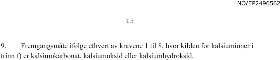 kalsiumioner i trinn f) er