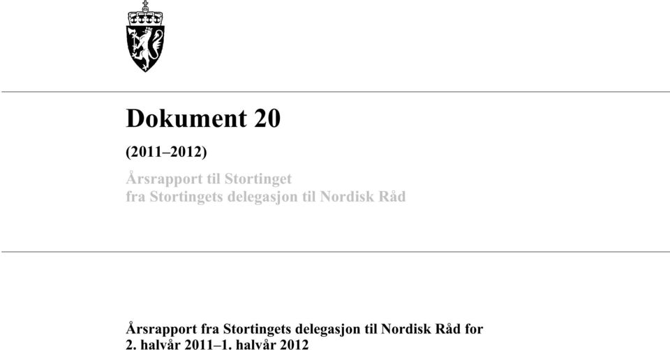 Nordisk Råd Årsrapport fra Stortingets