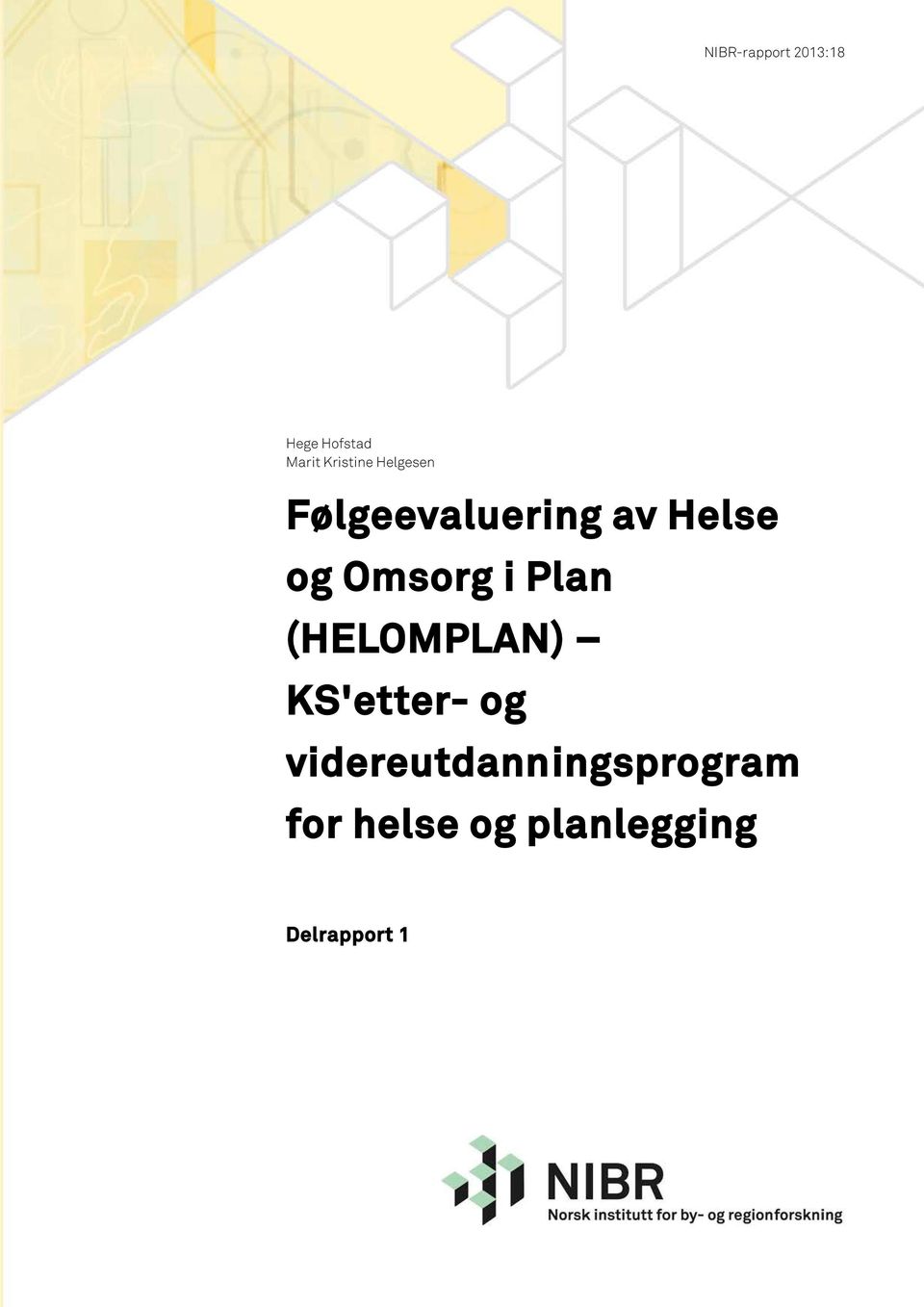 Omsorg i Plan (HELOMPLAN) KS'etter- og