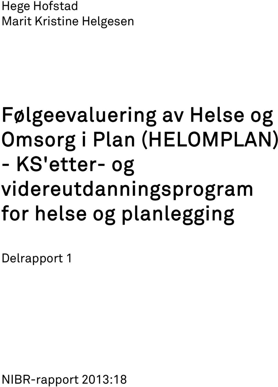 (HELOMPLAN) - KS'etter- og