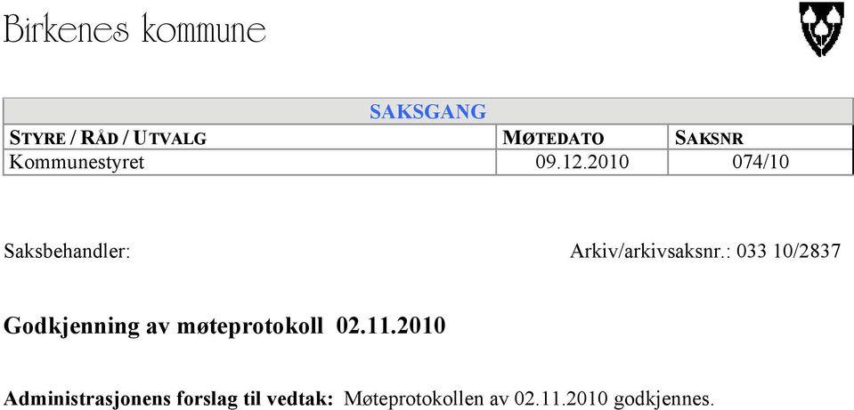 : 033 10/2837 Godkjenning av møteprotokoll 02.11.