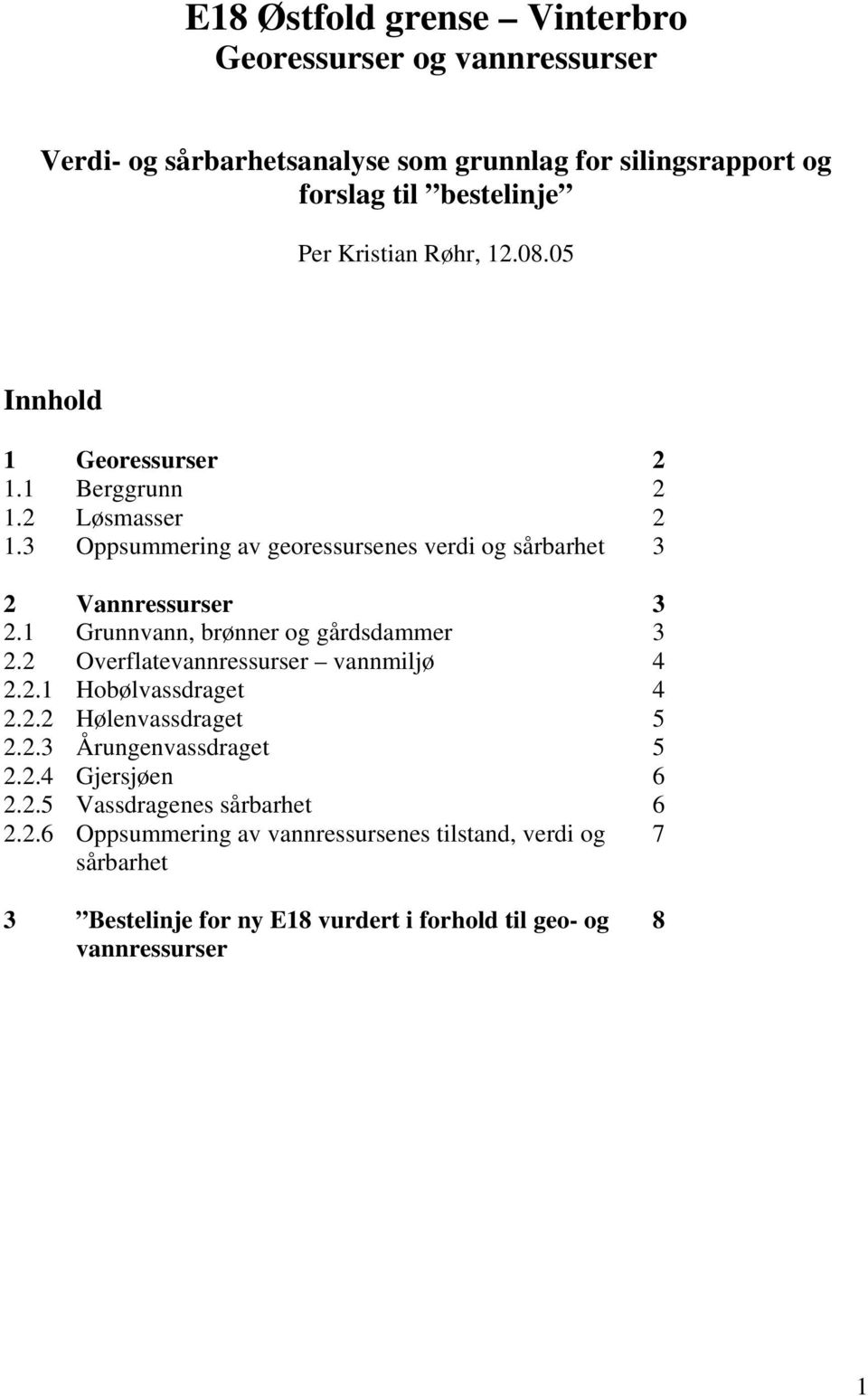 Innhold 1 1.1 1. 1.3.1...1....3..4..5.