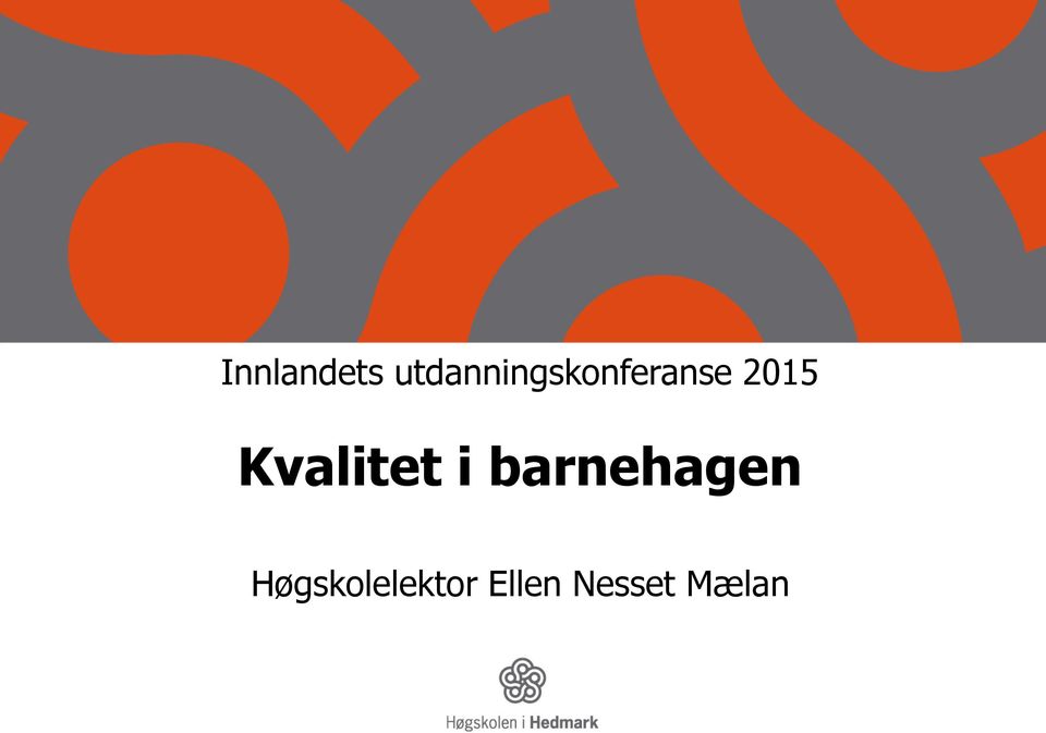 2015 Kvalitet i