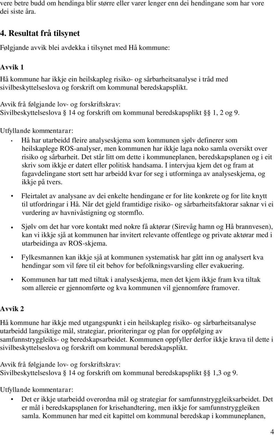 forskrift om kommunal beredskapsplikt 1, 2 og 9.