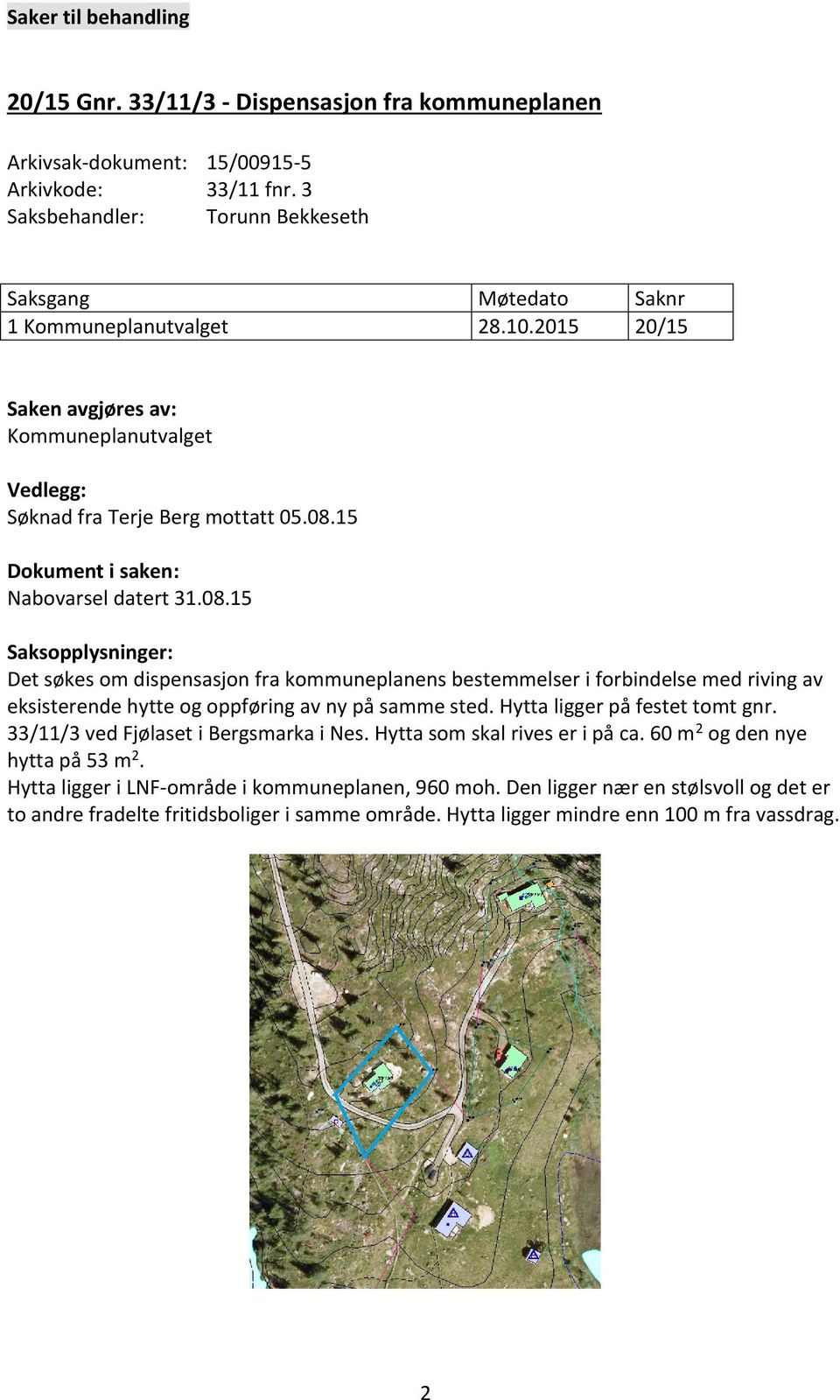 15 Dokument i saken: Nabovarsel datert 31.08.