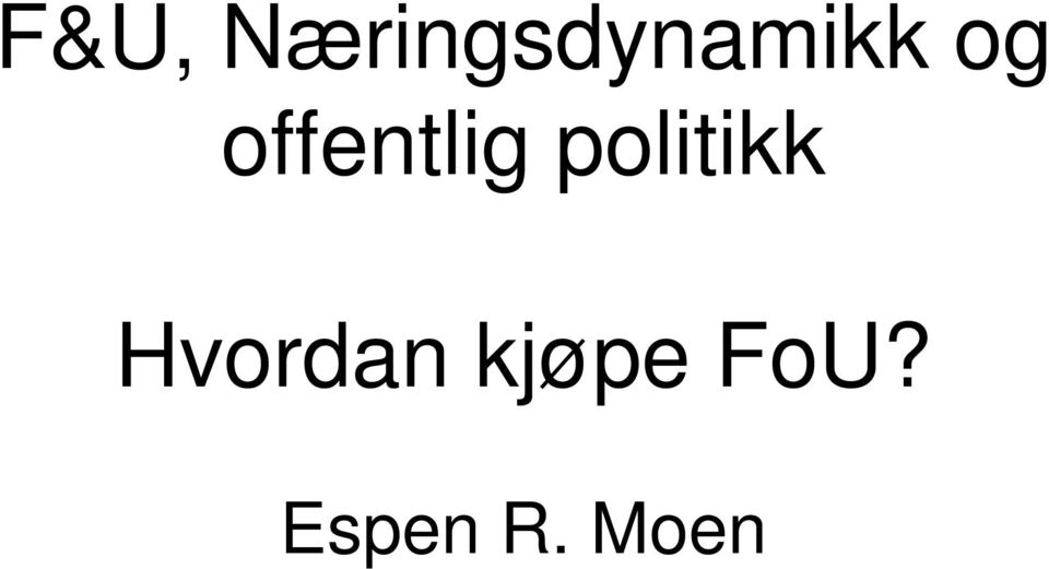 offentlig politikk