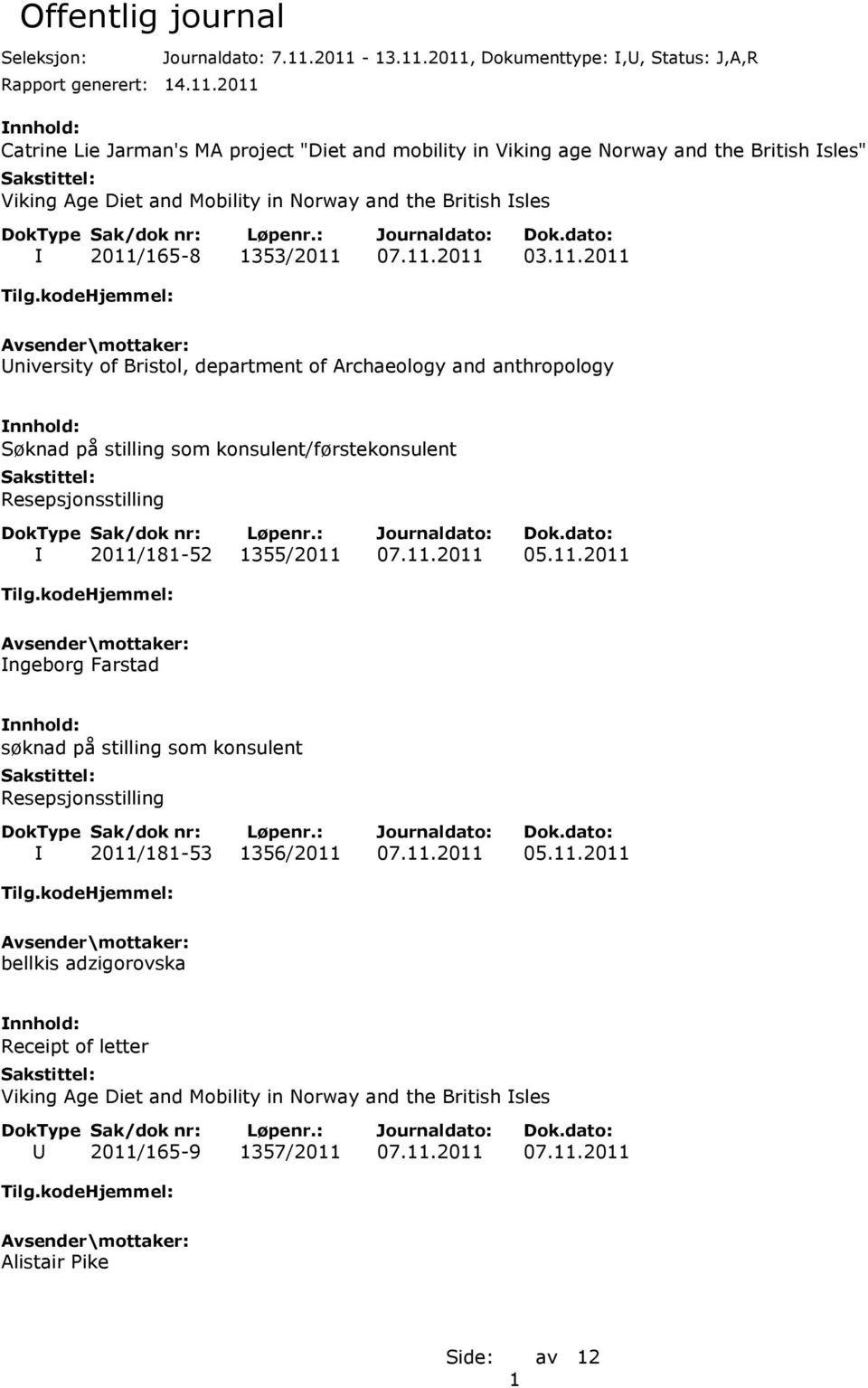 and Mobility in Norway and the British Isles I 2011/