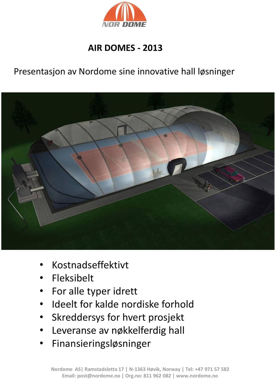 idrett Ideelt for kalde nordiske forhold Skreddersys for