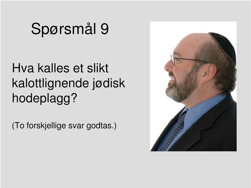 jødisk hodeplagg?