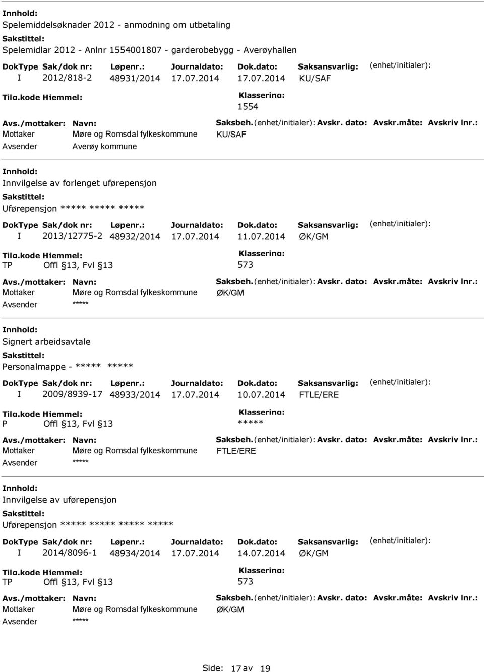 fylkeskommune ØK/GM ***** Signert arbeidsavtale Personalmappe - ***** ***** 2009/8939-17 48933/2014 10.07.