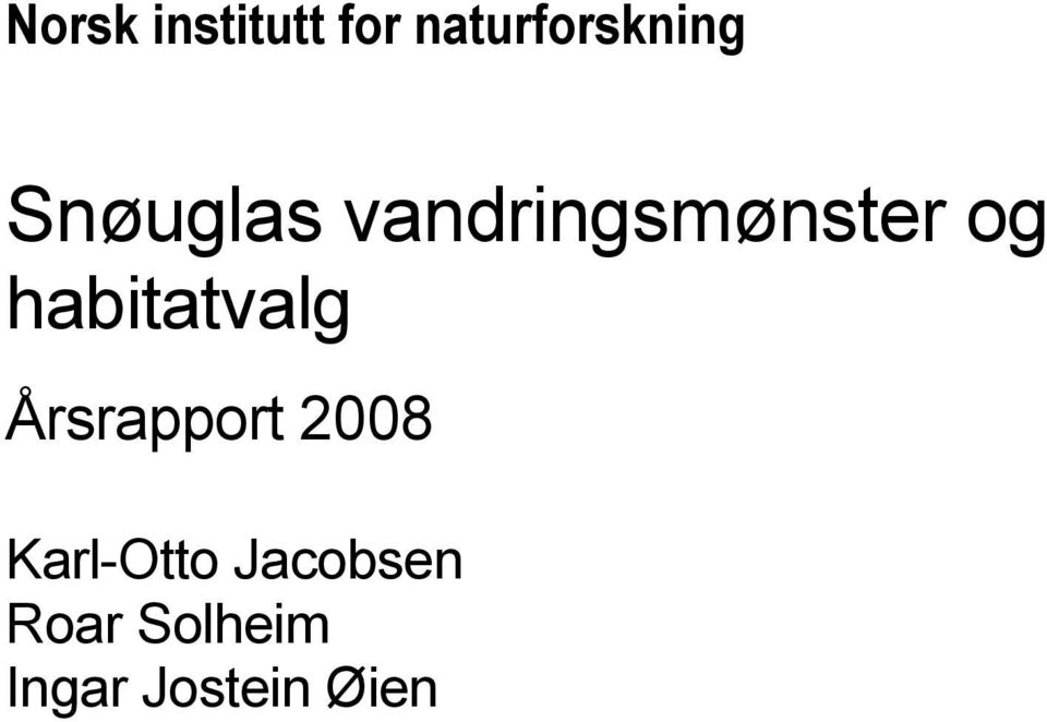 habitatvalg Årsrapport 2008