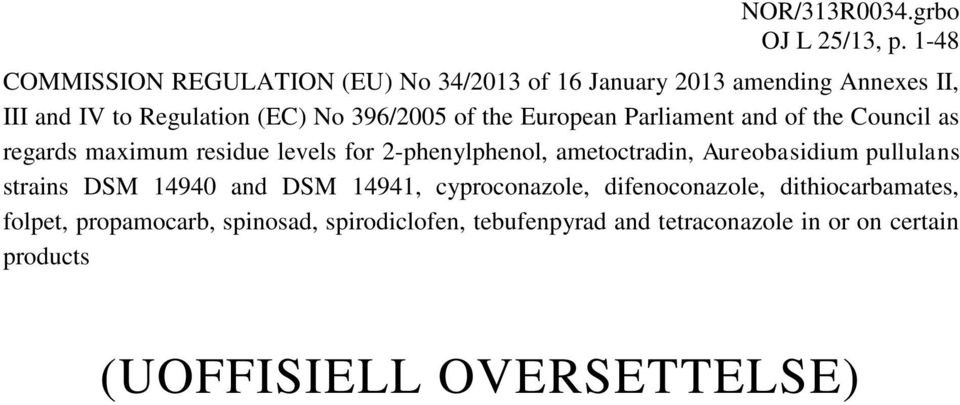 of the European Parliament and of the Council as regards maximum residue levels for 2-phenylphenol, ametoctradin,