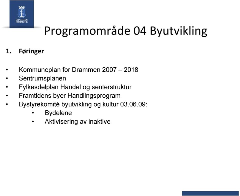 senterstruktur Framtidens byer Handlingsprogram