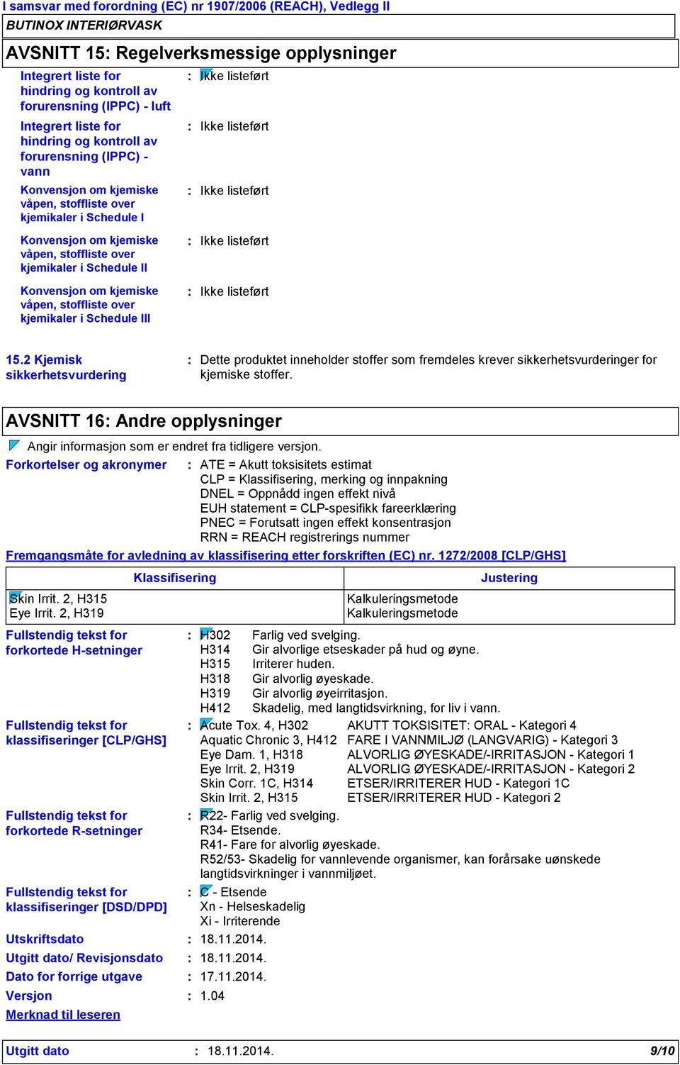 Ikke listeført Ikke listeført Ikke listeført Ikke listeført Ikke listeført 15.