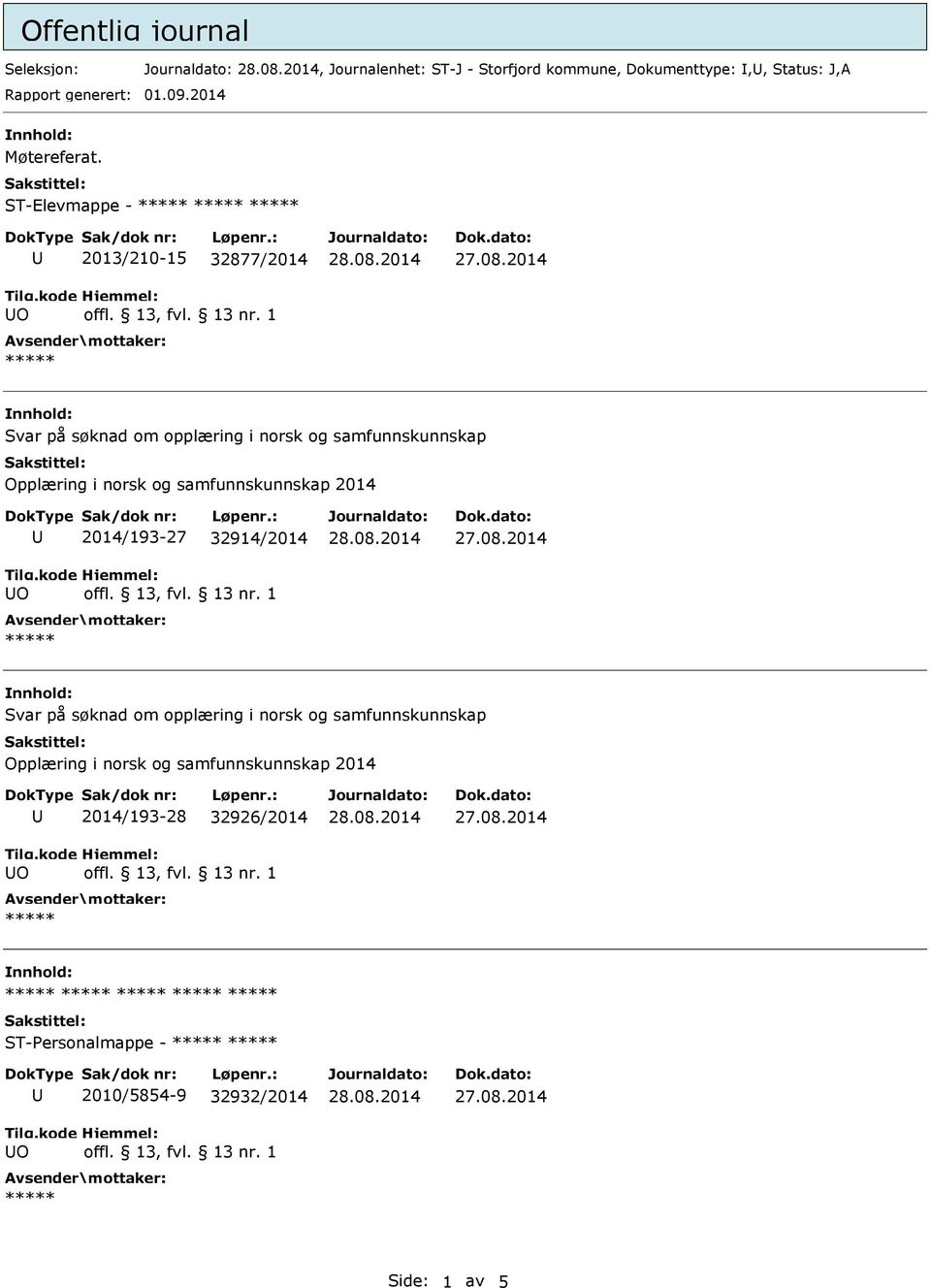 ST-Elevmappe - 2013/210-15 32877/2014 Svar på søknad om opplæring i norsk og samfunnskunnskap