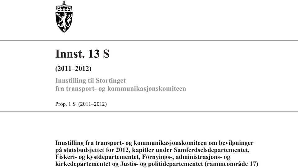 statsbudsjettet for 2012, kapitler under Samferdselsdepartementet, Fiskeri- og