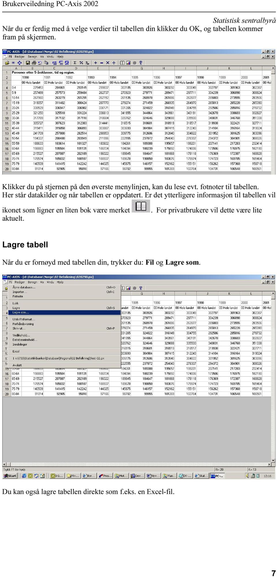 Her står datakilder og når tabellen er oppdatert.