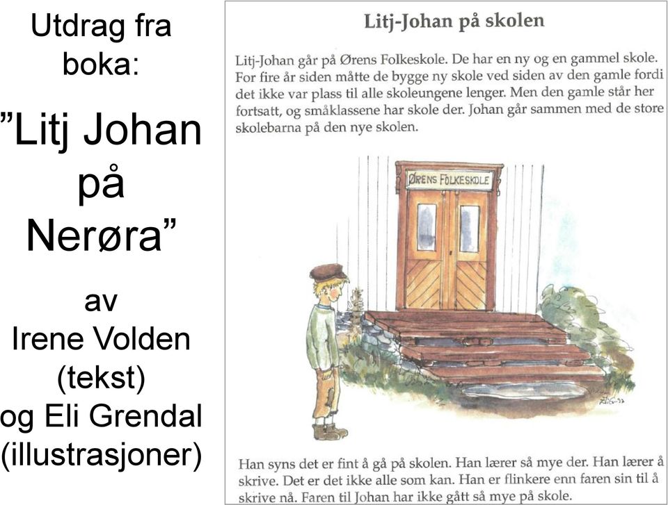 Irene Volden (tekst) og