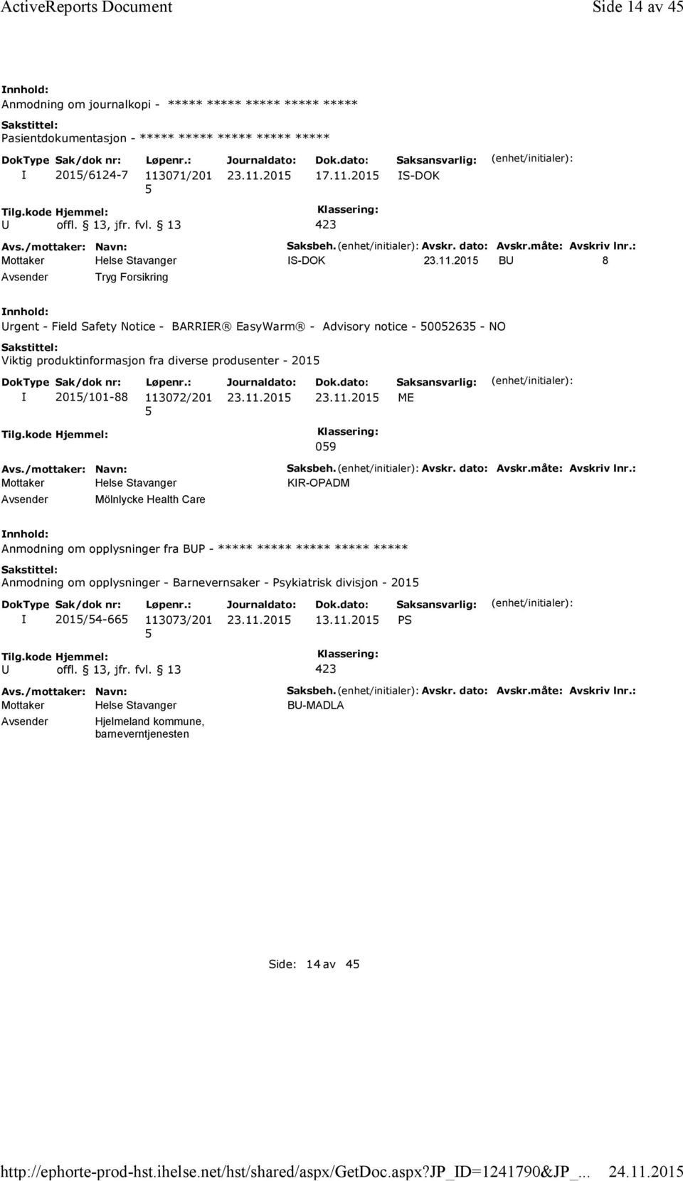 : S-DOK B 8 Tryg Forsikring rgent - Field Safety Notice - BARRER EasyWarm - Advisory notice - 00263 - NO Viktig produktinformasjon fra diverse produsenter - 201 201/101-88 113072/201 ME Tilg.