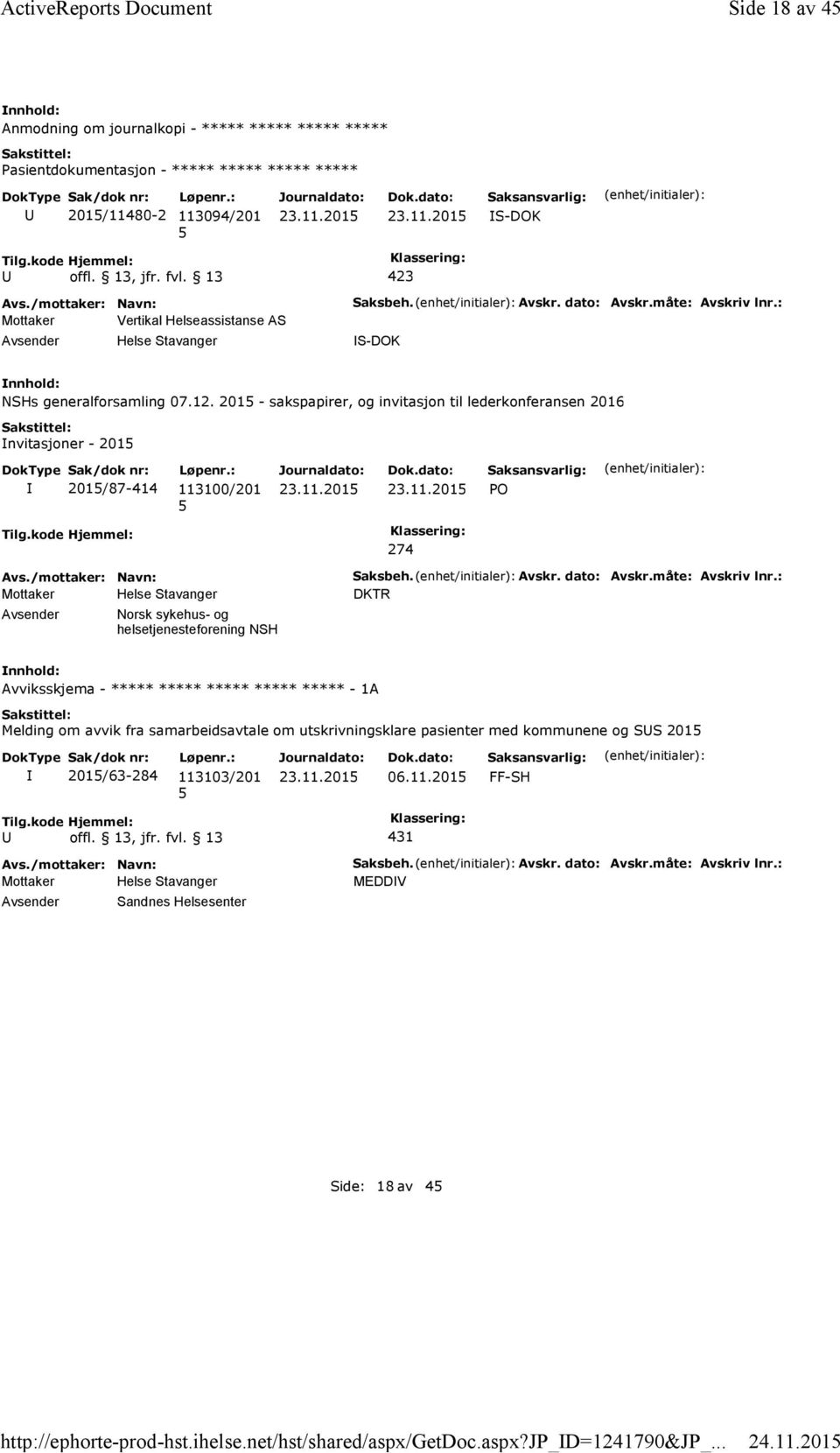 : S-DOK NSHs generalforsamling 07.12. 201 - sakspapirer, og invitasjon til lederkonferansen 2016 nvitasjoner - 201 201/87-414 113100/201 PO Tilg.