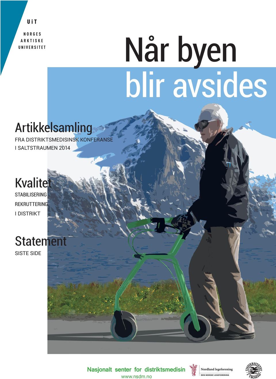 Kvalitet STABILISERING REKRUTTERING I DISTRIKT