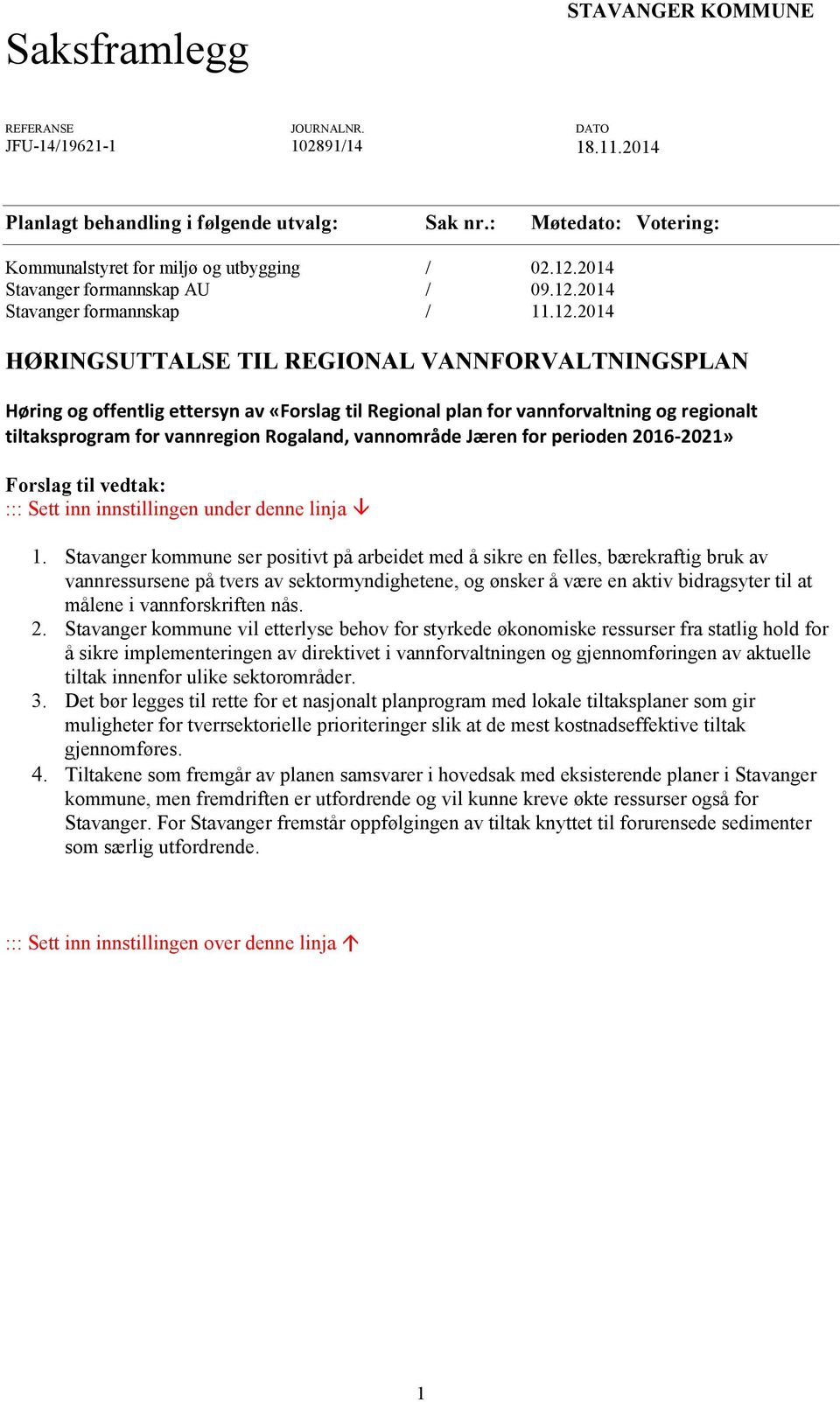 2014 Stavanger formannskap AU / 09.12.