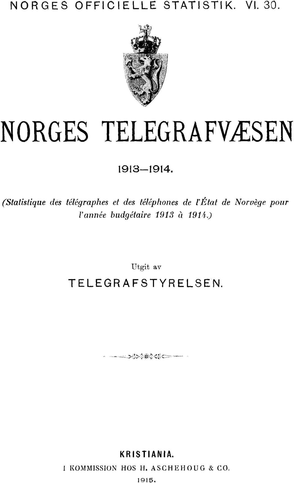 Norvège pour l'année budgétaire 9 el 9- ) Utgit av