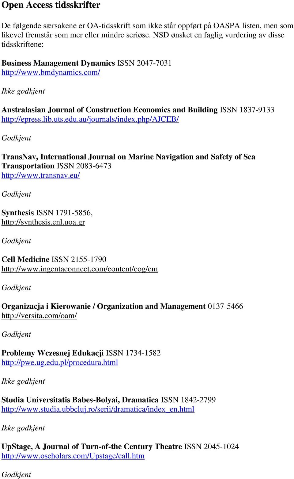 com/ Australasian Journal of Construction Economics and Building ISSN 1837-9133 http://epress.lib.uts.edu.au/journals/index.