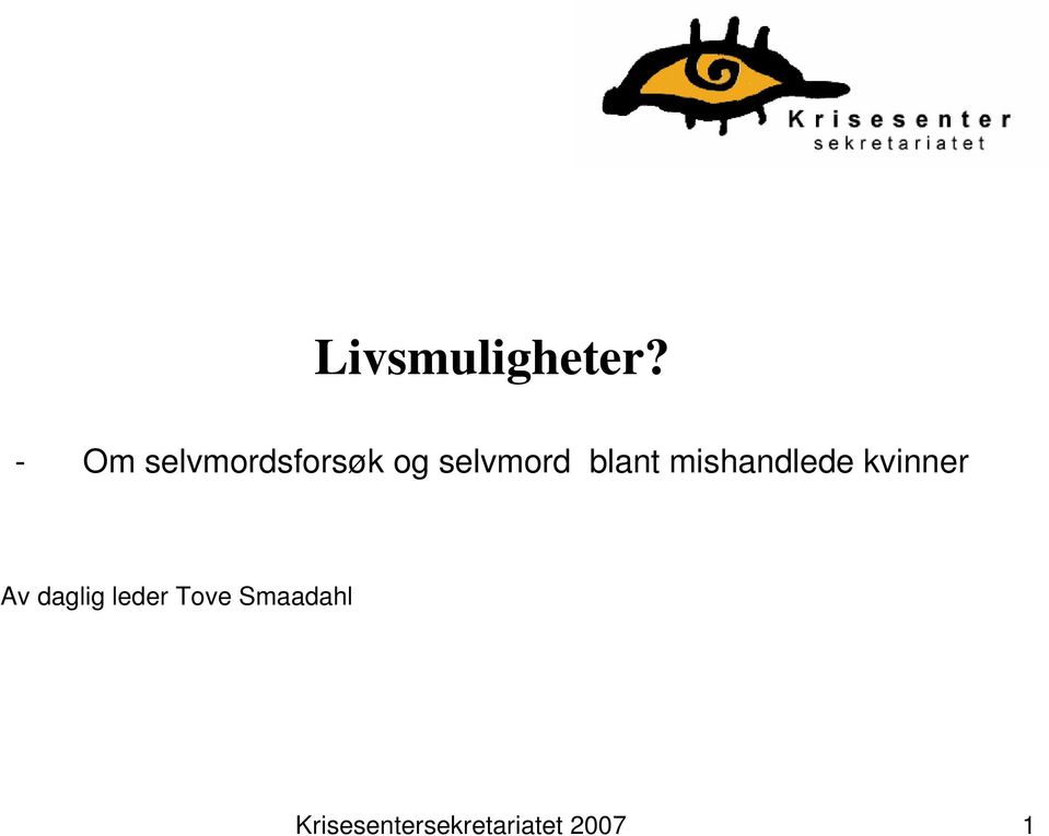 blant mishandlede kvinner Av