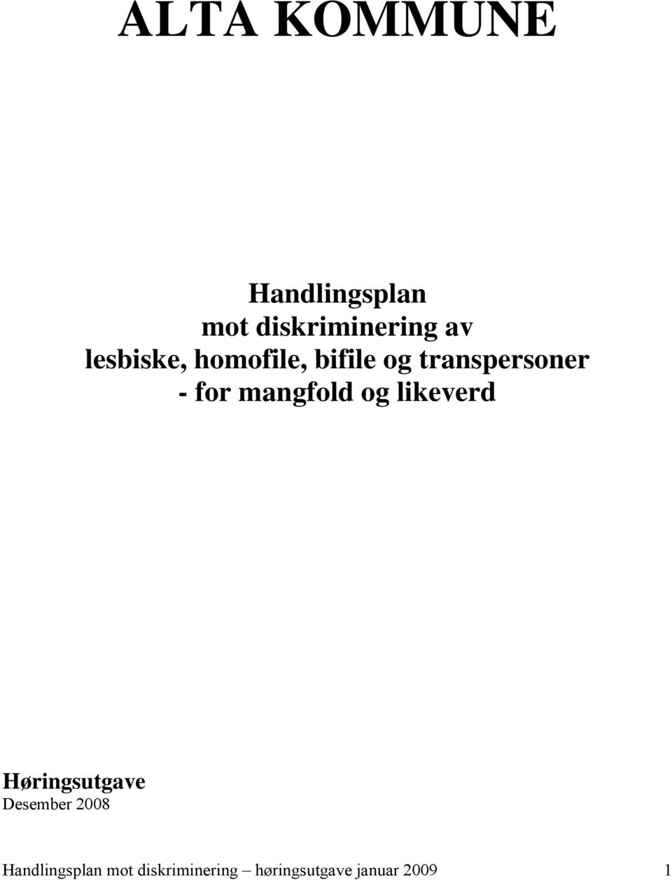 mangfold og likeverd Høringsutgave Desember 2008