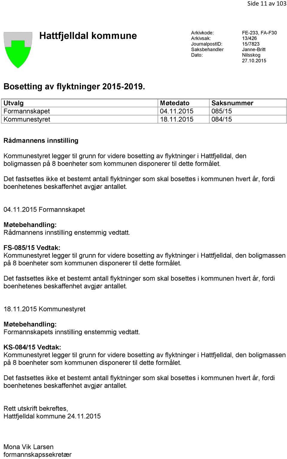 2015 085/15 Kommunestyret 18.11.