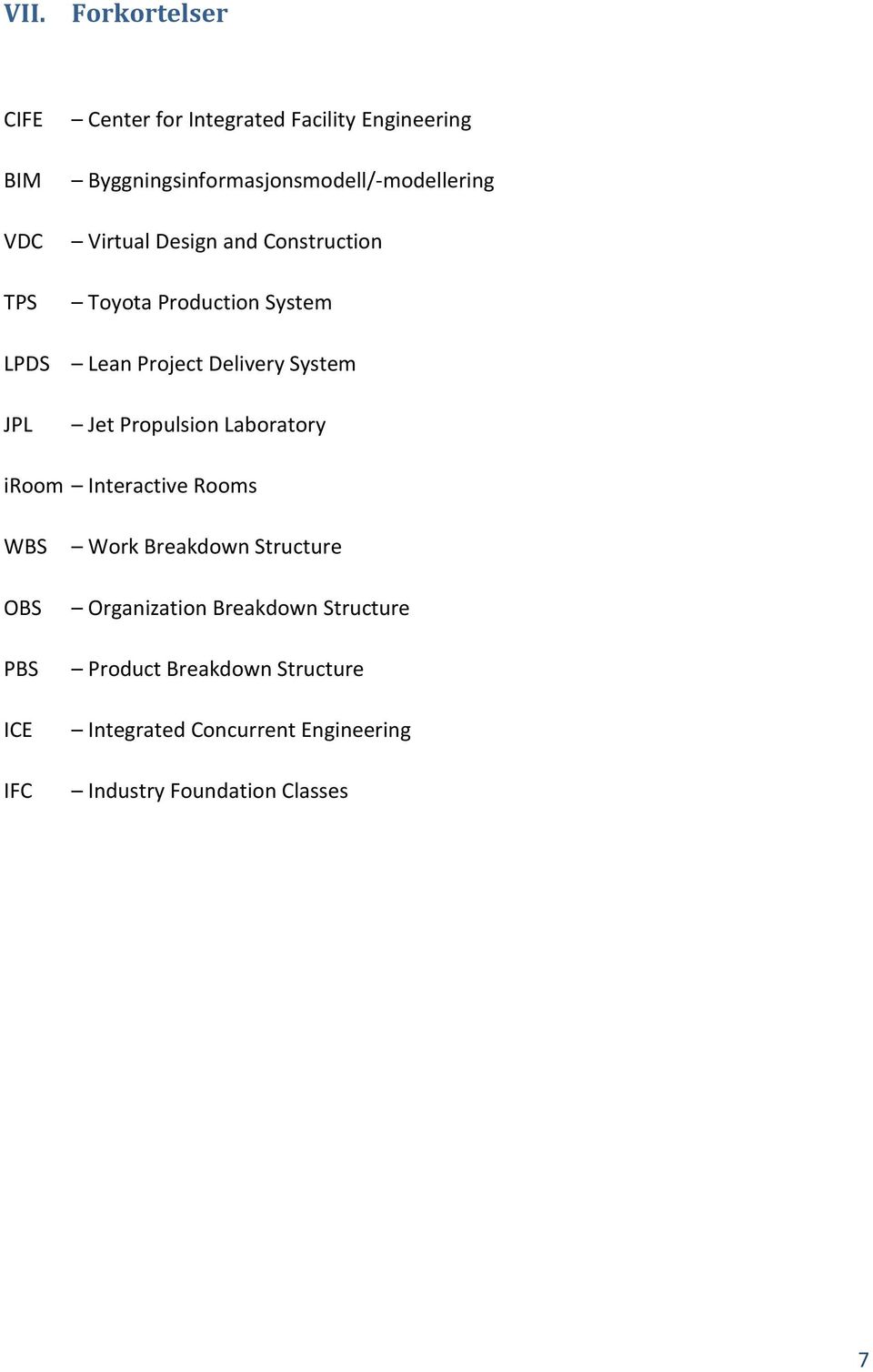 Project Delivery System Jet Propulsion Laboratory iroom Interactive Rooms WBS OBS PBS ICE IFC Work Breakdown