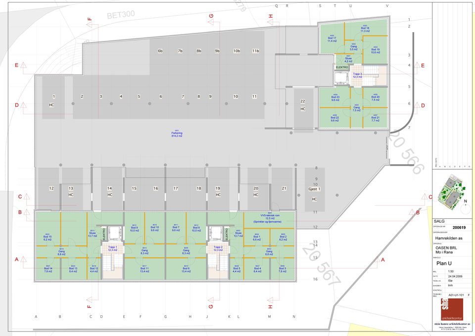 10,0 m2 8 9 9b Trapp 2 ELEKTRO 10b 10 B002 Sluse 13,7 m2 B008 Bod 5 4,4 m2 11b 11 22 HC 8173 10 20 21 jest 1 B001 VVS-teknisk rom 12,5 m2 (Sprinkler og fjernvarme) B004 Bod 1 6,6 m2 B007 Bod 4 8,4 m2