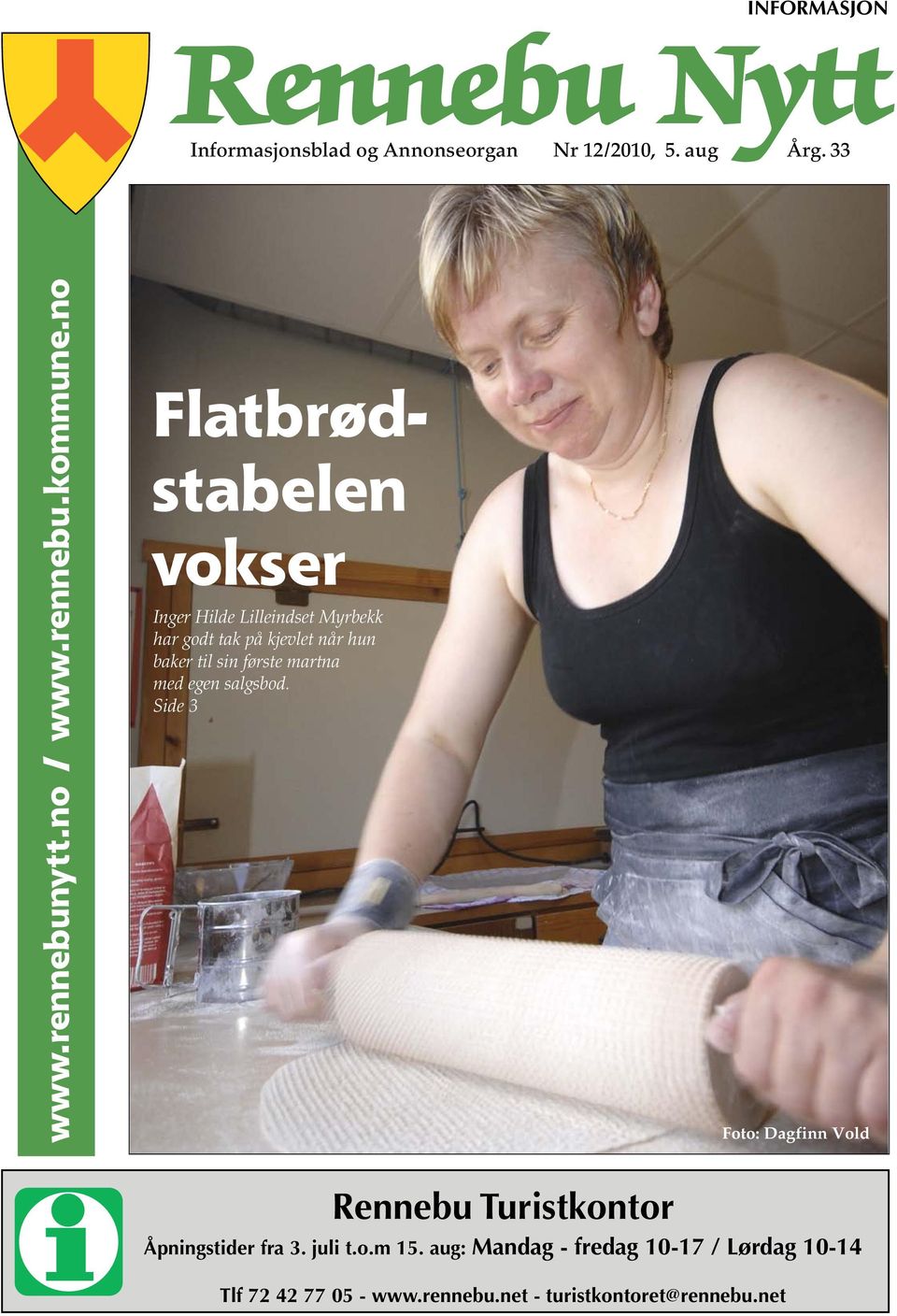 no Flatbrødstabelen vokser Inger Hilde Lilleindset Myrbekk har godt tak på kjevlet når hun baker til sin første