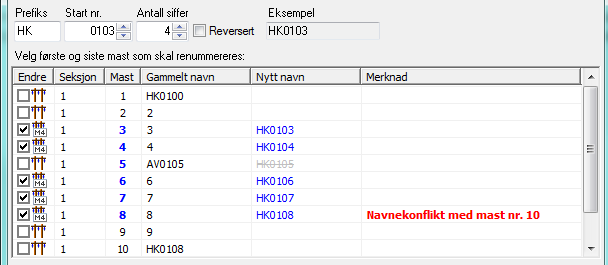 15.4 Nummerering og renummerering av mastene 15.4.1 Standard mastenummerering Alle master har et navnefelt med redigerbart mastenavn/serienummer.