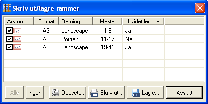 17.3.3 Samlet utplotting og eksport til DXF-filer Ved å velge Skriv ut/lagre alle rammer fra profilens popupmeny vises en dialog med liste over alle rammer der man enkelt kan merke hvilke rammer som