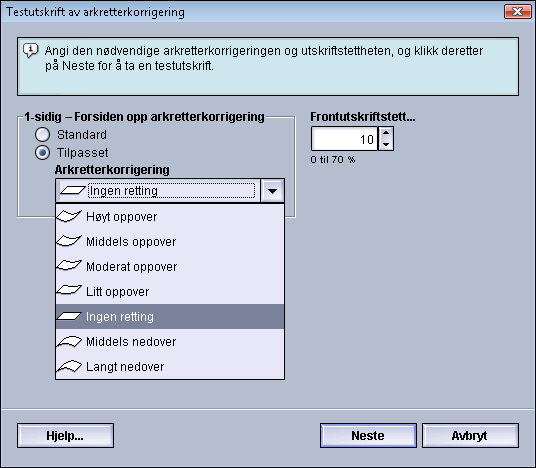 Arkretterkorrigering Alternativer for 1-sidig Forsiden opp Velg Rediger innstillinger og deretter de ønskede innstillingene for 1-sidige jobber som leveres med forsiden opp.