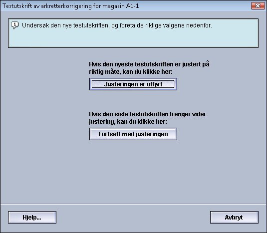 Vinduet Oppsett for arkretterkorrigering åpnes for valgt alternativ for 1-sidig/2-sidig. 7. Velg ønsket arkretteralternativ (Standard eller et alternativ fra rullegardinmenyen Arkretterkorrigering).