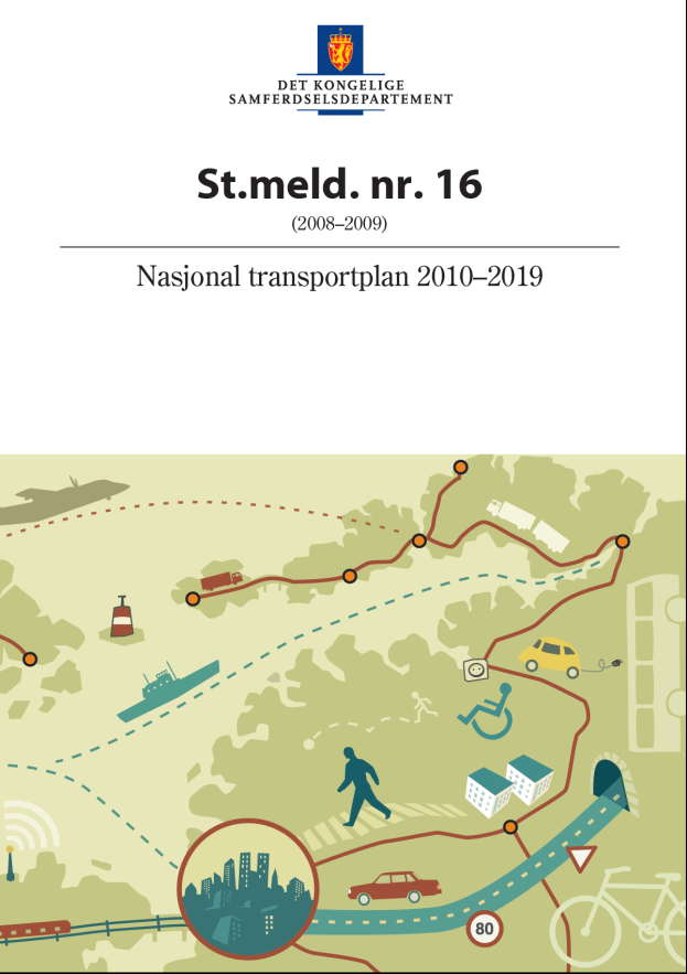 Nasjonal transportplan - hovedmål 1. bedre framkommelighet og reduserte avstandskostnader 2.