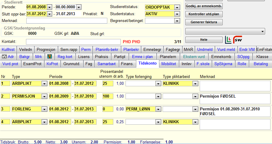 22 Eksempel 4 Tilfelle: Registrere 100% PERMISJON i perioden 1.8.2009 31.7.