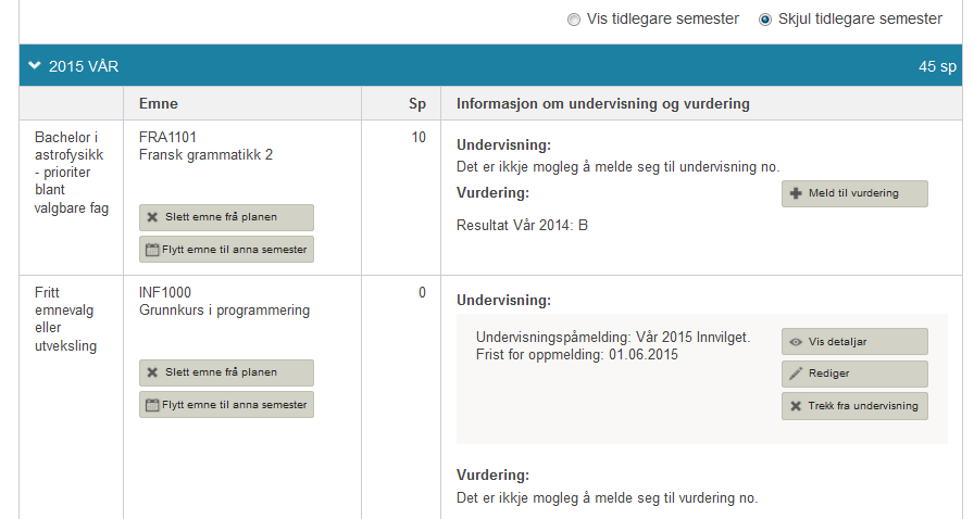 Knapper på utdanningsplanen Meld til undervisning Slett undervisning Rediger