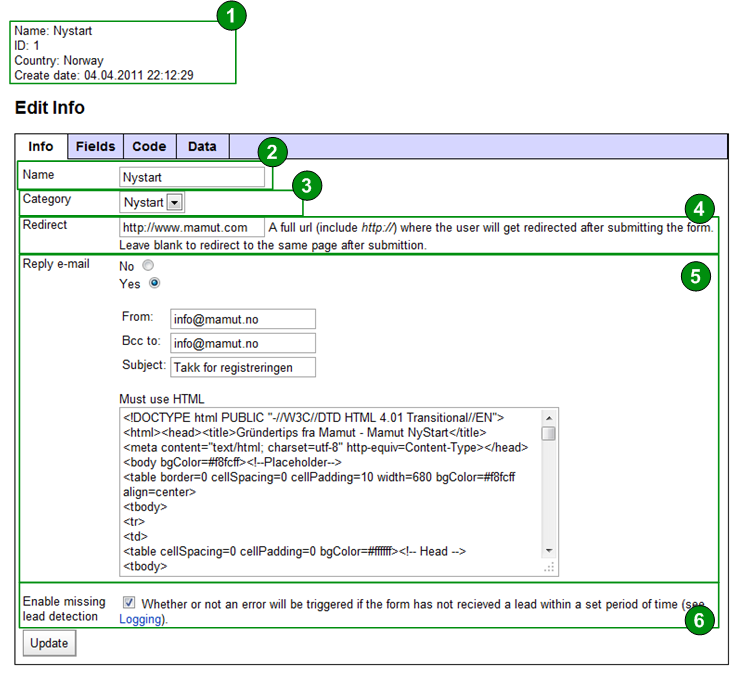 Brukerdokumentasjon Mamut Webforms 3 av 3 4.2.5 Edit info Her kan man endre generell informasjon og oppførsel vedrørende ett spesifikt skjema. 2 3 4 5 6 Her vises generell informasjon om skjemaet.